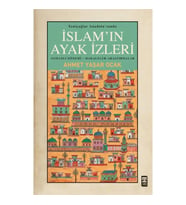 Yeniçağlar Anadolusunda İslamın Ayak İzleri