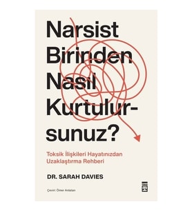 NARSİST BİRİNDEN NASIL KURTULURSUNUZ SARAH DAVİES  TİMAŞ