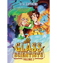 The Glass Scientists: Volume Two: A Graphic Novel: 2