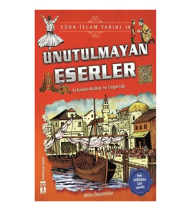 Unutulmayan Eserler - Türk İslam Tarihi 10
