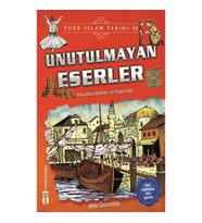 Unutulmayan Eserler - Türk İslam Tarihi 10