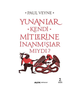 Yunanlar Kendi Mitlerine İnanmışlar Mıydı?