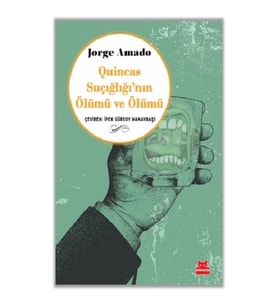 Quincas Suçığlığı’nın Ölümü ve Ölümü