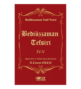 Bediüzzaman Tefsiri IV-V