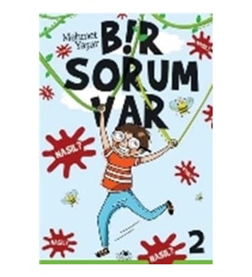 Bir Sorum Var - Nasıl?