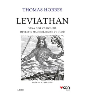 Leviathan: Veya Dini ve Sivil Bir Devletin Maddesi, Biçimi ve Gücü