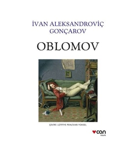 Oblomov İvan Aleksandroviç Gonçarov Can Yayınları