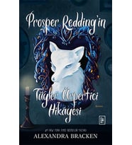 Prosper Redding’in Tüyler Ürpertici Hikâyesi