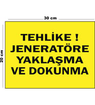 Metal Tehlike Jeneratöre Yaklaşma Ve Dokunma 20cm x 30cm A4 Büyüklüğünde Uyarı Levhası Yönlendirme