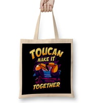 Funny Toucan Make It Together Adorable Bird Pun Bez Çanta Uzun Saplı