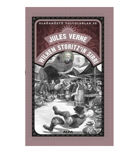Wilhem Storitz'in Sırrı - Olağanüstü Yolculuklar 39