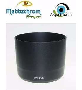 Mettzchrom ET-73B LENS HOOD PARASOLEY CANON 70-300 IS USM Lens uyumlu ET73B