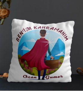 Kişiye Özel Benim Kahramanım Temalı Kare Yastık (Beyaz)