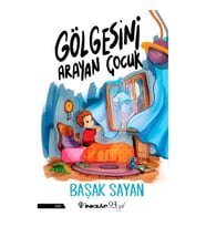 Gölgesini Arayan Çocuk