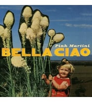 Pink Martini Bella Ciao 10'' LP Plak