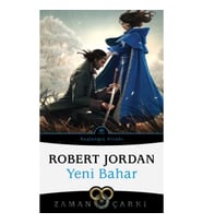 Yeni Bahar - Zaman Çarkı Başlangıç Kitabı