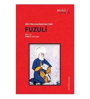 Şiiri Mecnunlaştıran Şair Fuzuli