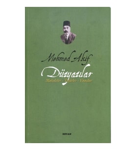 Mehmed Akif Düzyazılar Makaleler-Tefsirler-Vaazlar