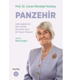 Panzehir- Halk Sağlığı İçin Dört Kıtada Mücadele Dolu Bir Hayat Hikayesi