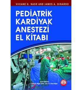 Pediatrik Kardiyak Anestezi El Kitabı