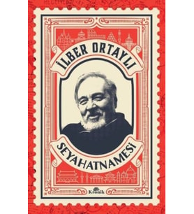 İlber Ortaylı Seyahatnamesi (Kartpostal Hediyeli)