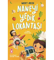 Naneyi Yedik Lokantası - Mert Arık - Timaş Çocuk