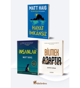 Hayat İmkansız/Matt Haig - İnsanlar/Matt Haig - Bilmek Azaptır/Şahin Doğan