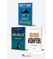 Hayat İmkansız/Matt Haig - İnsanlar/Matt Haig - Bilmek Azaptır/Şahin Doğan