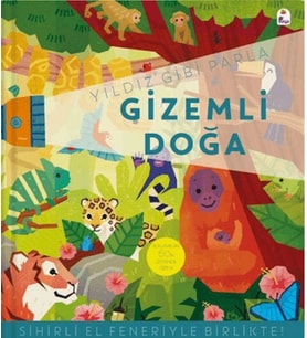 Yıldız Gibi Parla – Gizemli Doğa (Sihirli El Feneriyle Birlikte)