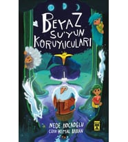 Beyaz Su'yun Koruyucuları