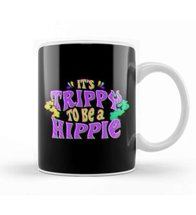 Cute It's Trippy To Be a Hippie Festival Hipster Kupa Bardak Porselen