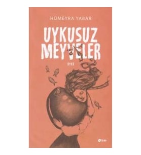 Uykusuz Meyveler