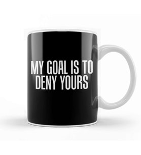 Simple My Goal Is To Deny Yours Goalkeeper Defense Kupa Bardak Porselen