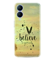 Vivo Y17S Kılıf Resimli Desenli Baskılı Silikon Belive in Yourself 1316