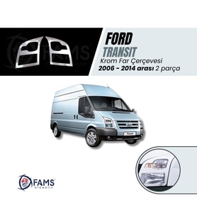 Ford Transit Krom Far Çerçevesi 2 parça 2006-2014 Paslanmaz Çelik
