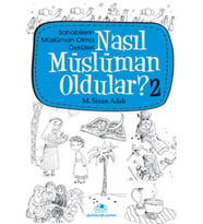 Nasıl Müslüman Oldular 2