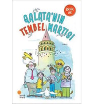 Galata’nın Tembel Martısı - Behiç Ak