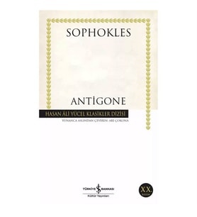 Antigone Hasan Ali Yücel Klasikler Sophokles İş Bankası Kültür Yayınları