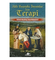 Aklı Başında İnsanlar için Terapi Felsefe Hayatınızı Nasıl Değiştirir?