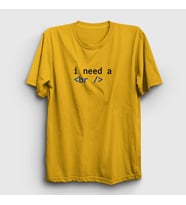 Presmono Unisex Sarı Need A Break Html Developer Yazılımcı T-Shirt 361373tt (Sarı)