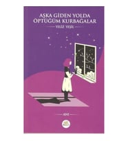 Aşka Giden Yolda Öptüğüm Kurbağalar