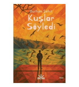 Kuşlar Söyledi