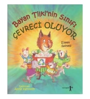 Bayan Tilki'nin Sınıfı Çevreci Oluyor