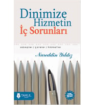 Dinimize Hizmetin İç Sorunları