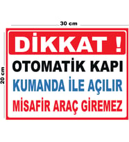 Metal Otomatik Kapı Kumanda İle Açılır Misafir Araç Giremez 20cm x 30cm A4 Büyüklüğünde Uyarı Levha