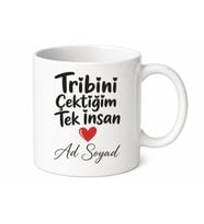 Tribini Çektiğim Tek İnsan Romantik Esprili Sevgili Kupası Hediye Bardak
