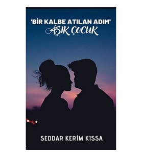 ‘Bir Kalbe Atılan Adım’ Aşık Adam