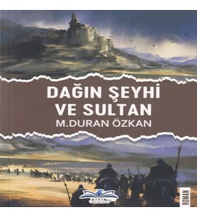 Dağın Şeyhi ve Sultan