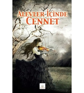 Alevler İçinde Cennet
