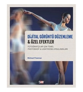 Dijital Görüntü Düzenleme ve Özel Efektler